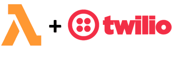 AWS Lambda Function plus Twilio